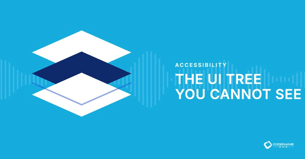 Accessibility Semantics: The UI Tree You Cannot See