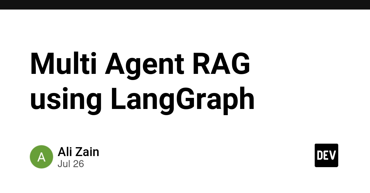 Multi Agent RAG using LangGraph