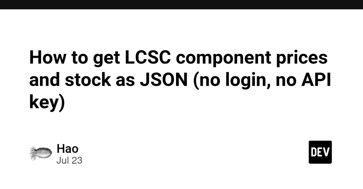 How to get LCSC component prices and stock as JSON (no login, no API key)