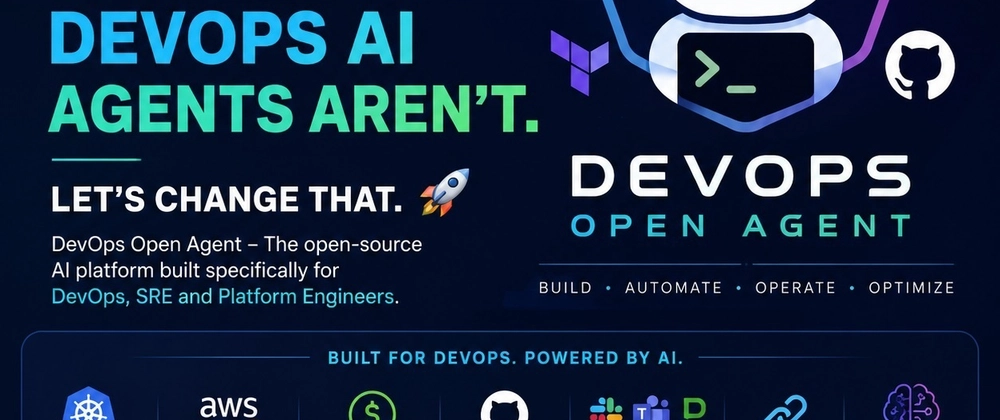 Cover image for 🚀 Calling all DevOps, SRE, and Platform Engineers! Let’s build the future of AI for DevOps together.