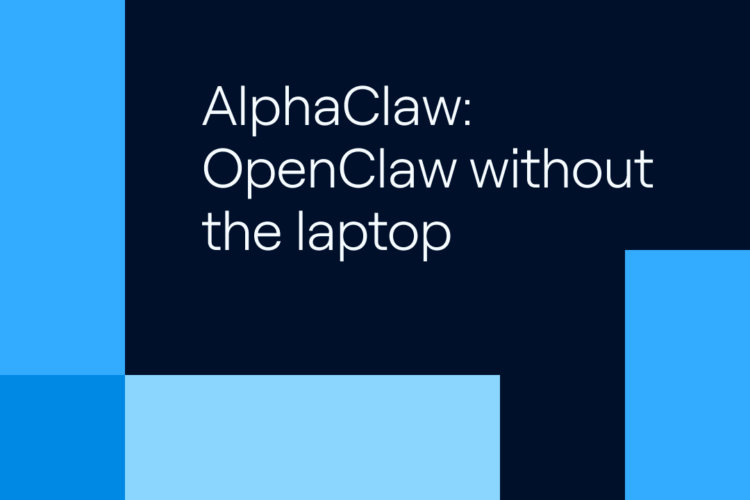 AlphaClaw: OpenClaw without the laptop