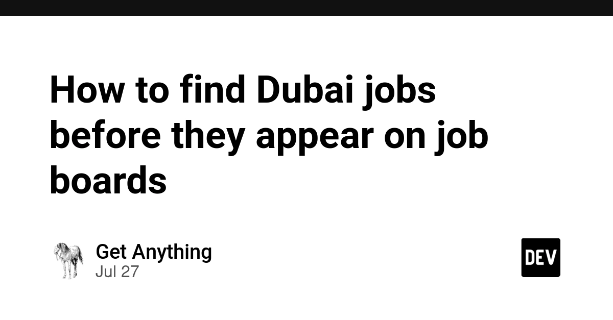 How to find Dubai jobs before they appear on job boards
