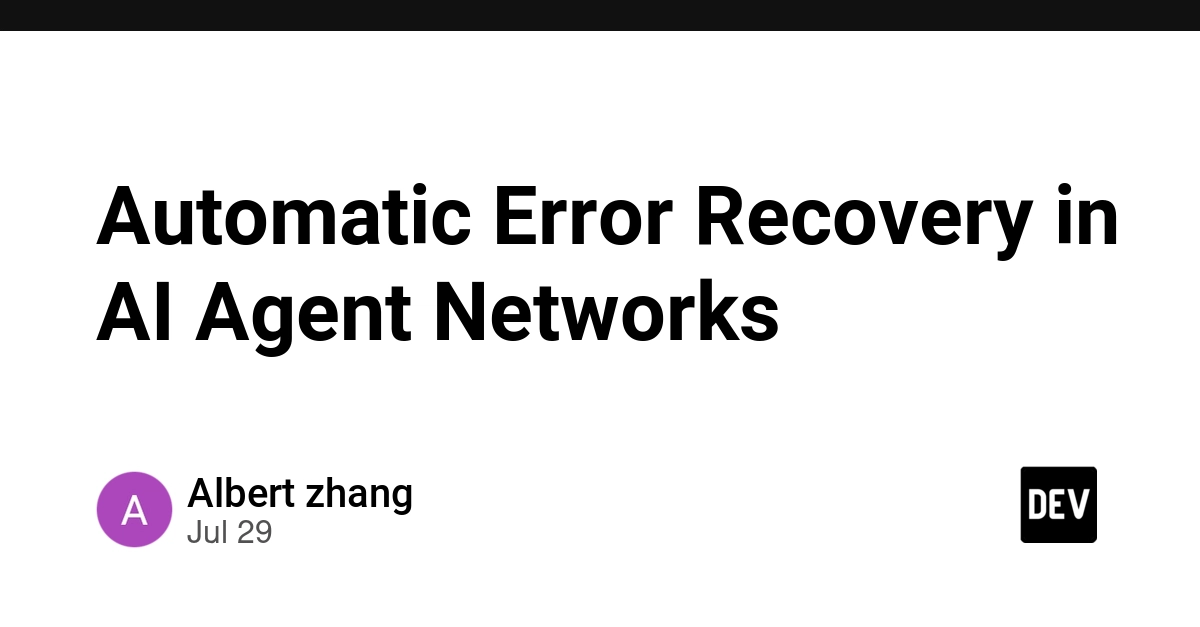 Automatic Error Recovery in AI Agent Networks
