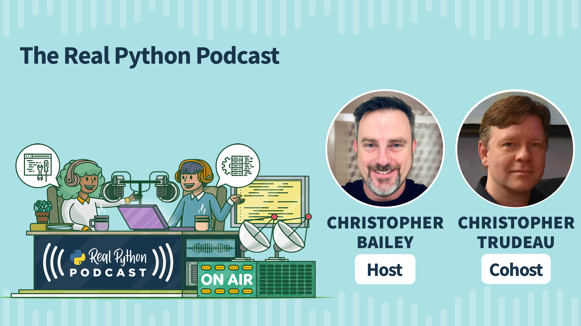 Title image for Starting With FastAPI and Examining Python's Import System (Two illustrated podcast hosts recording at a desk with microphones, headphones, and an ON AIR sign, beside photos of hosts Christopher Bailey and Christopher Trudeau.)
