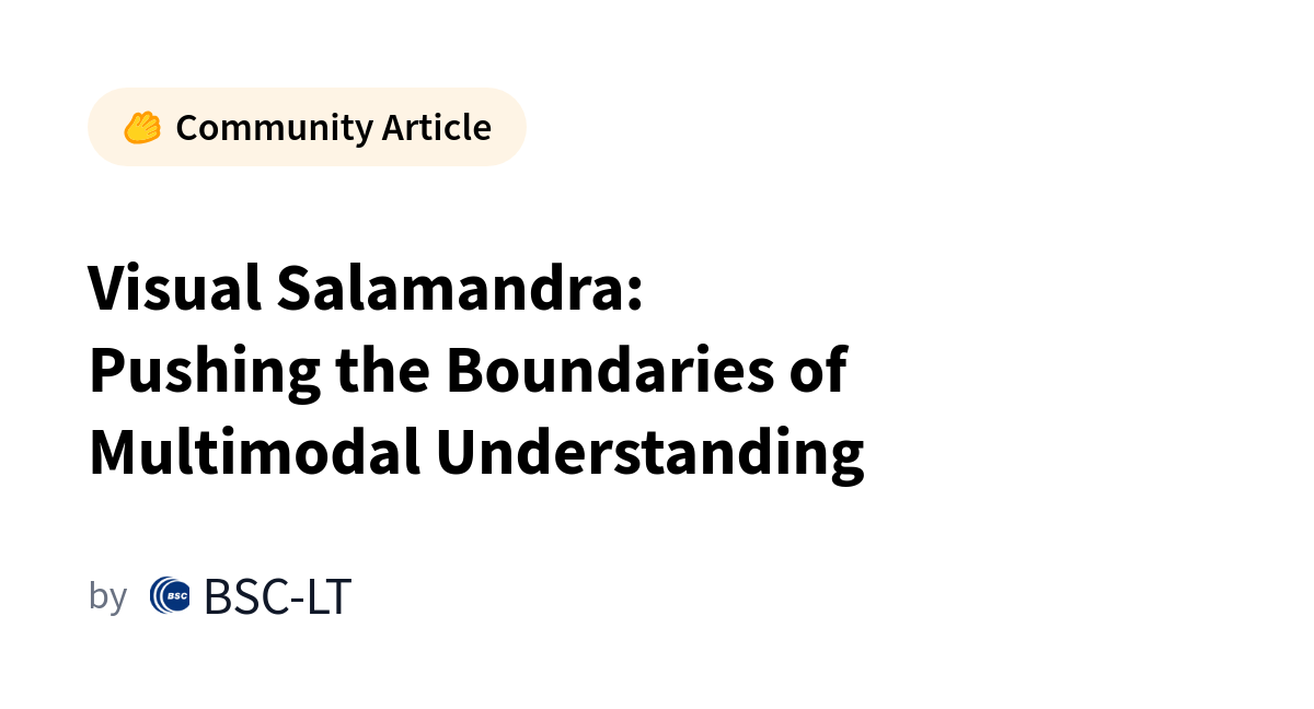 Visual Salamandra: Pushing the Boundaries of Multimodal Understanding
