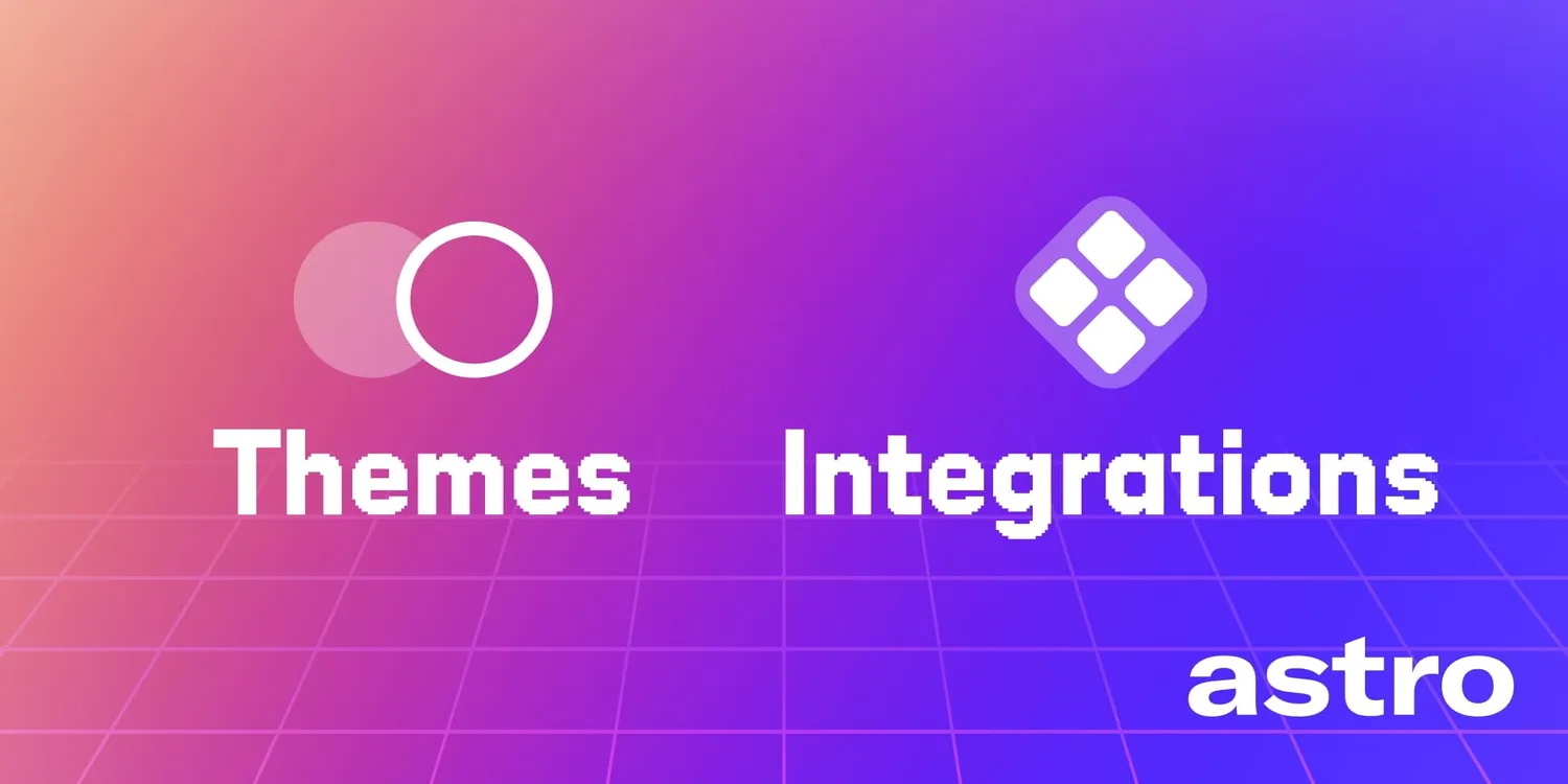 Astro Themes & Integrations