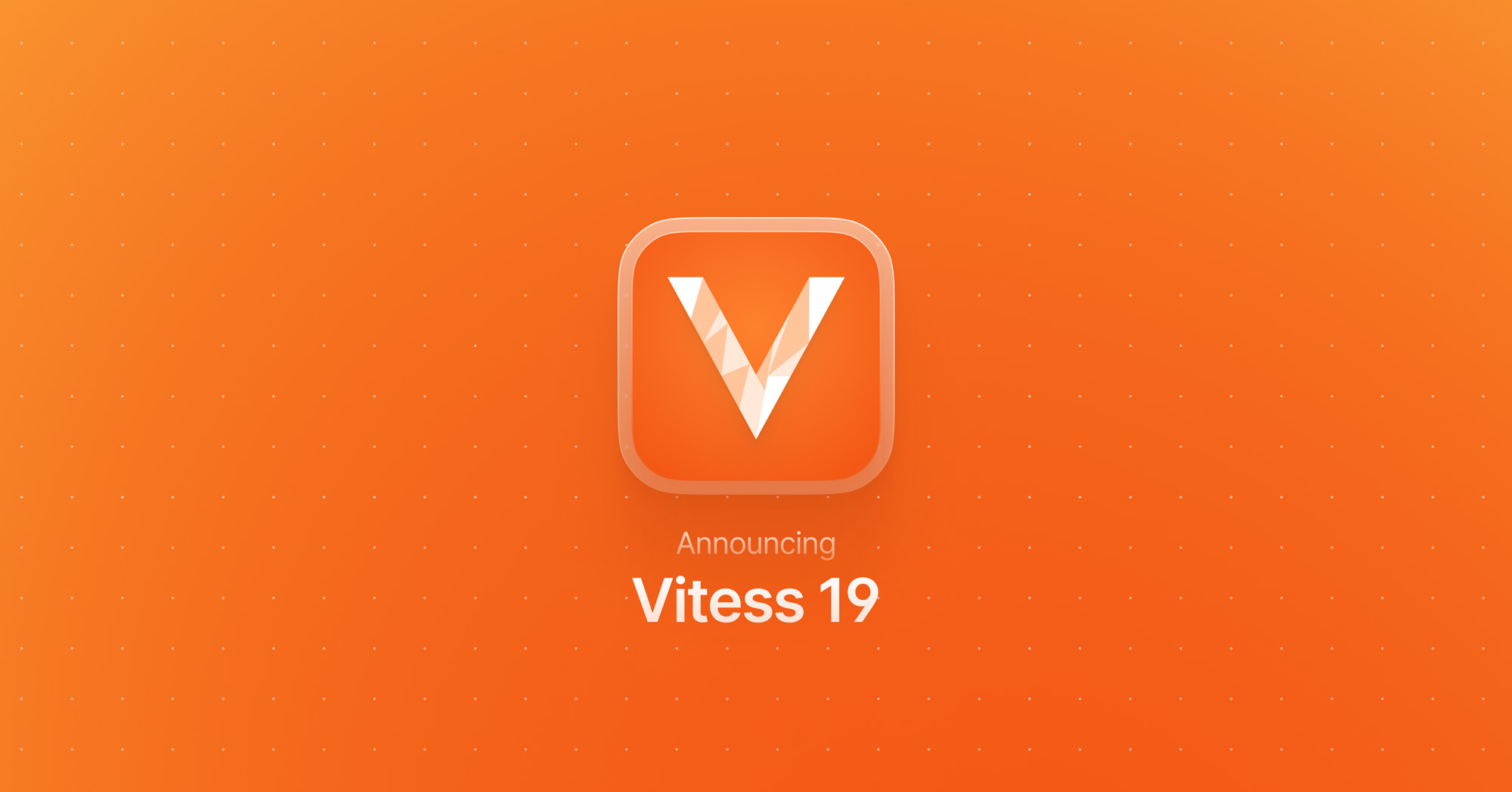 Announcing Vitess 19