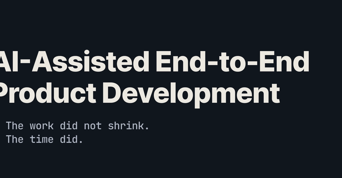 AI-Assisted End-to-End Product Development