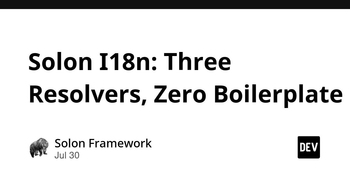 Solon I18n: Three Resolvers, Zero Boilerplate