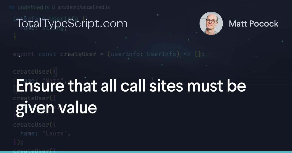 Ensure that all call sites must be given value (tip)