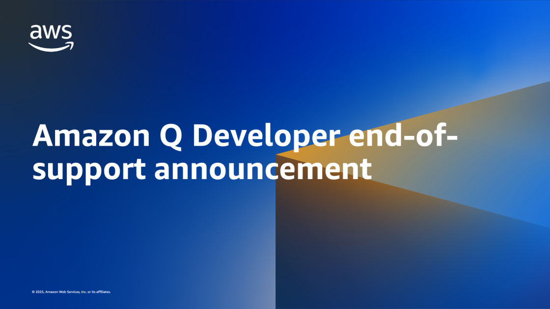 Amazon Q Developer end-of-support announcement