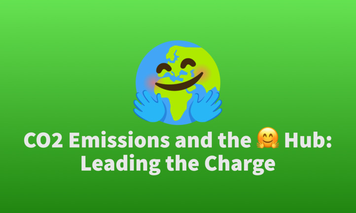 CO2 Emissions and the 🤗 Hub: Leading the Charge