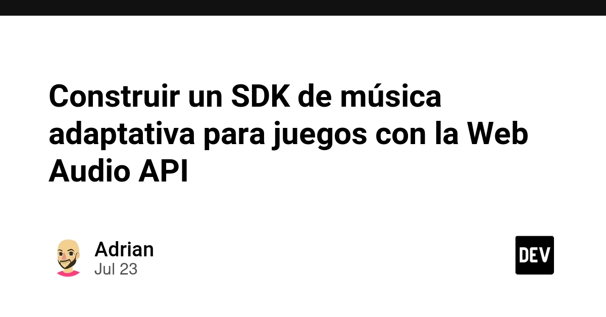 Construir un SDK de música adaptativa para juegos con la Web Audio API
