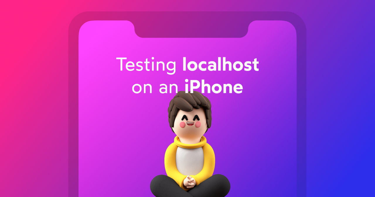 Local Testing on an iPhone