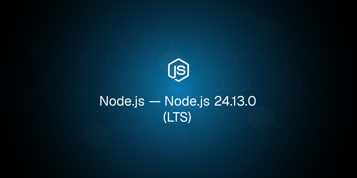 Node.js 24.13.0 (LTS)