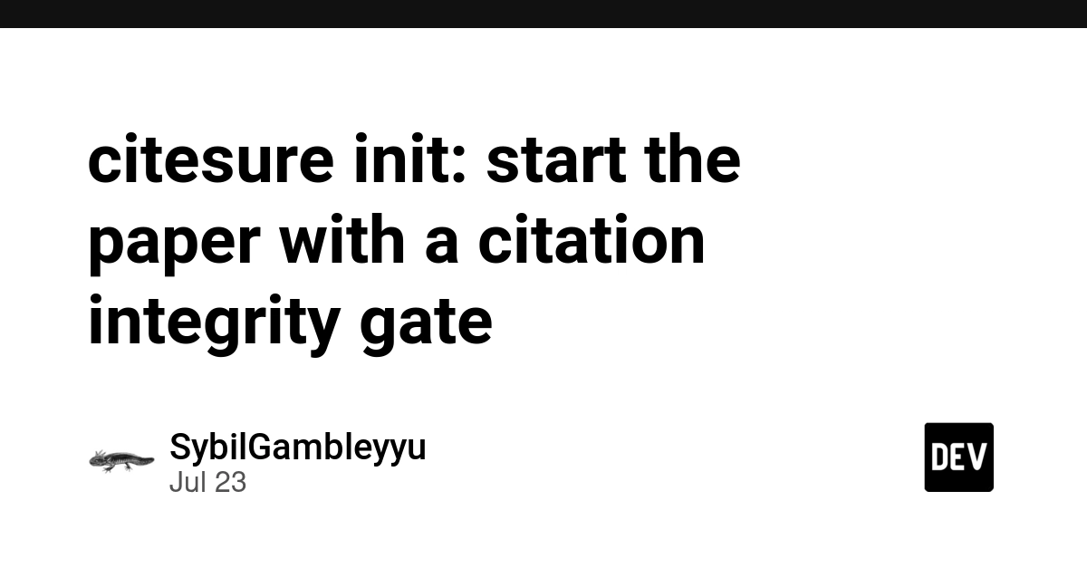 citesure init: start the paper with a citation integrity gate