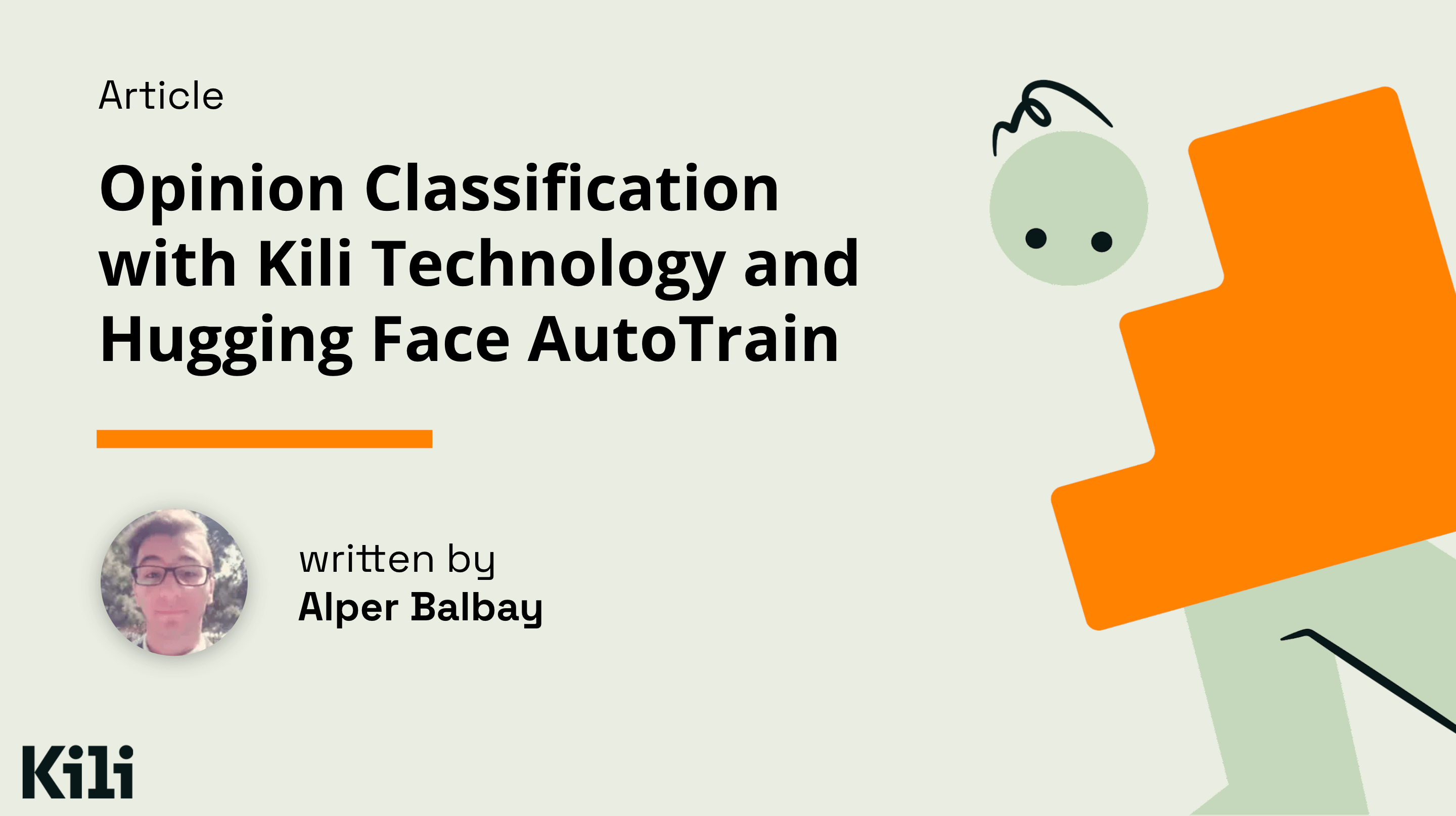 Opinion Classification with Kili and HuggingFace AutoTrain