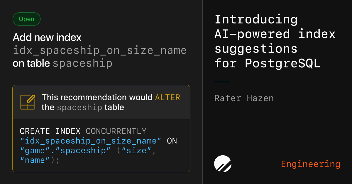 AI-Powered Postgres index suggestions