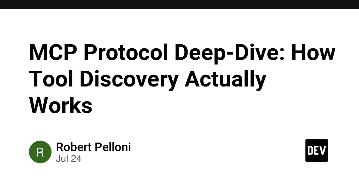 MCP Protocol Deep-Dive: How Tool Discovery Actually Works