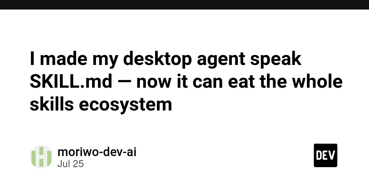 I made my desktop agent speak SKILL.md — now it can eat the whole skills ecosystem