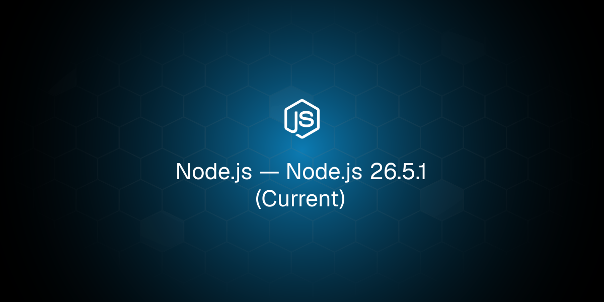Node.js 26.5.1 (Current)