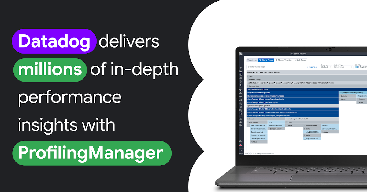 Datadog delivers millions of in-depth performance insights with ProfilingManager
