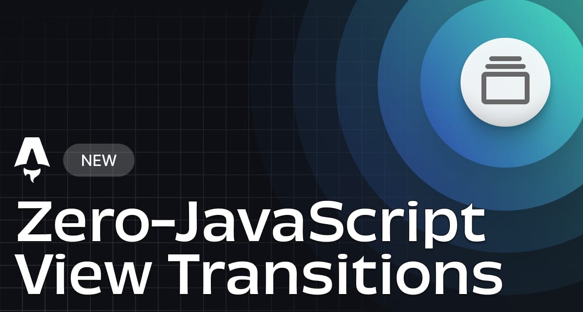 Zero-JavaScript View Transitions