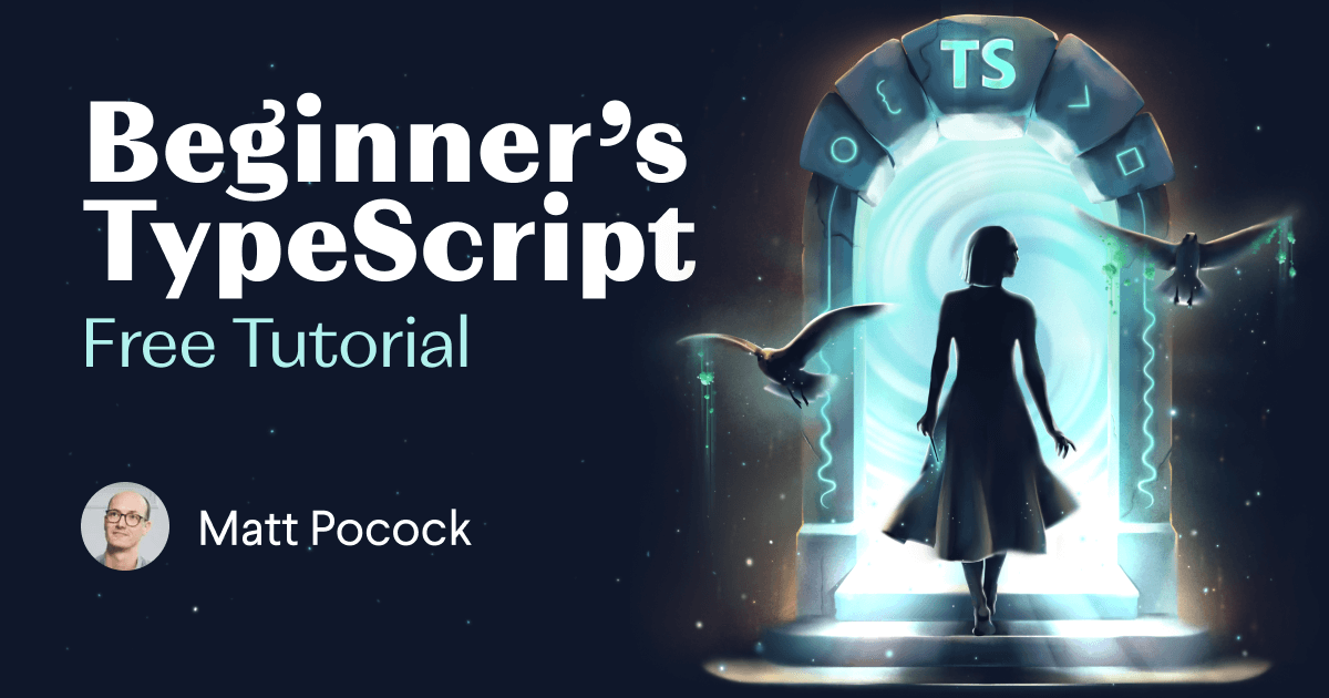 Beginner's TypeScript (tutorial)