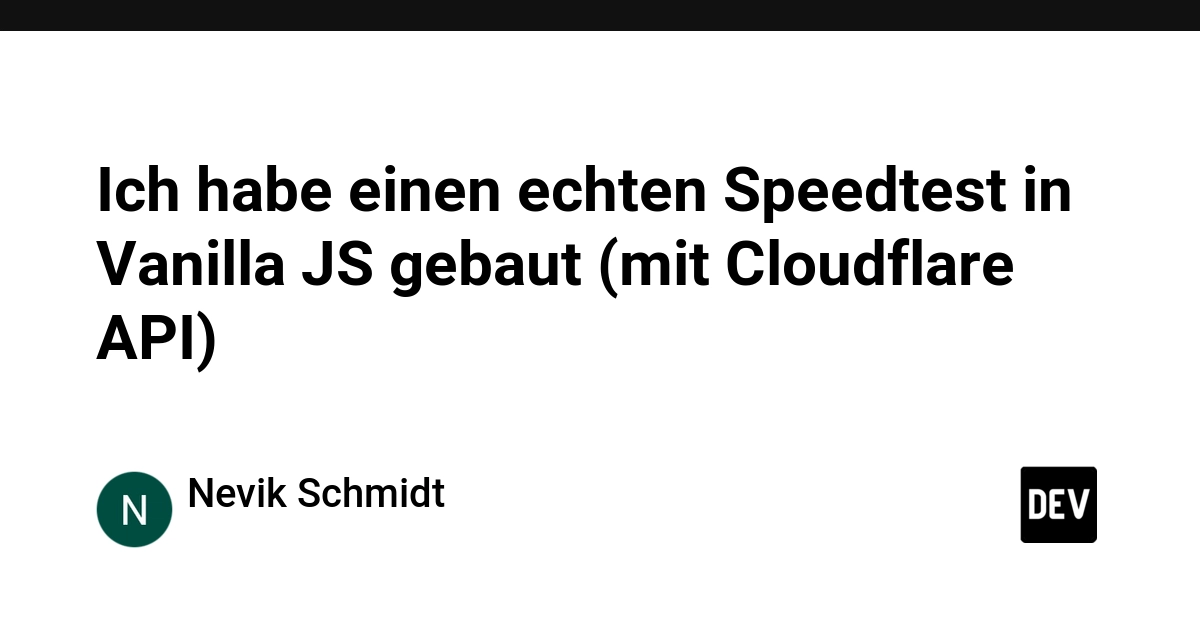 Ich habe einen echten Speedtest in Vanilla JS gebaut (mit Cloudflare API)