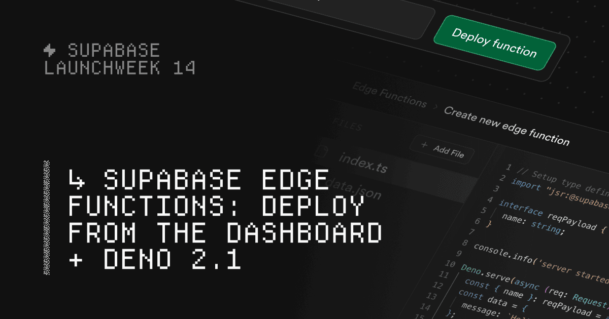 Edge Functions: Deploy from the Dashboard + Deno 2.1
