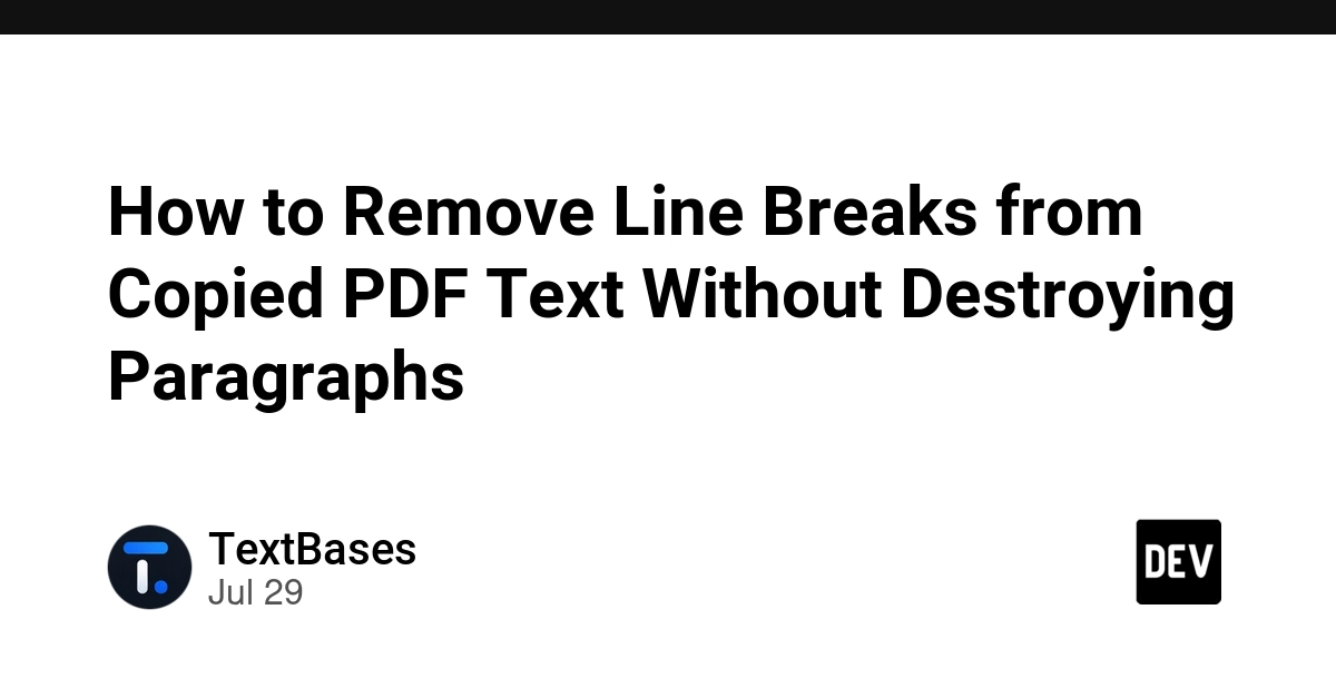 How to Remove Line Breaks from Copied PDF Text Without Destroying Paragraphs