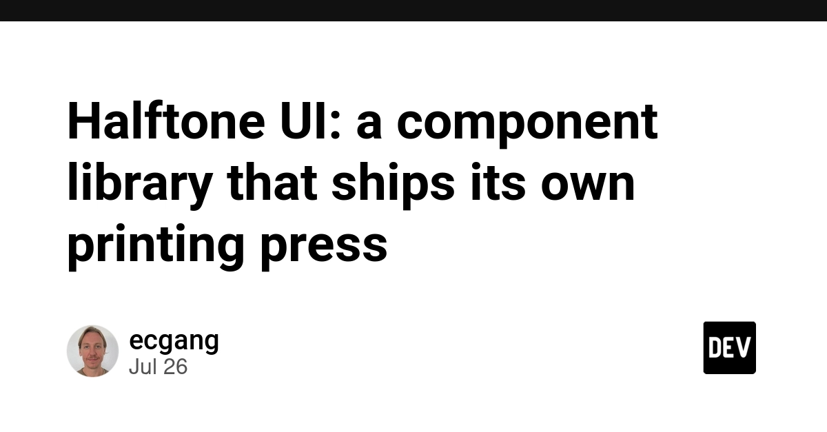 Halftone UI: a component library that ships its own printing press