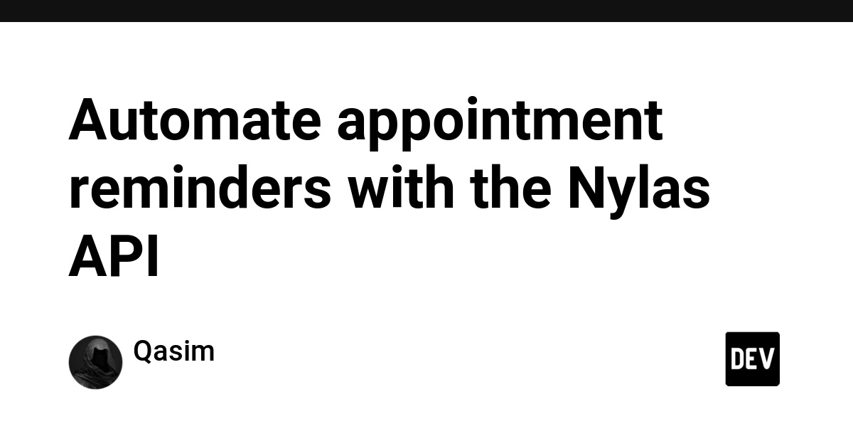 Automate appointment reminders with the Nylas API