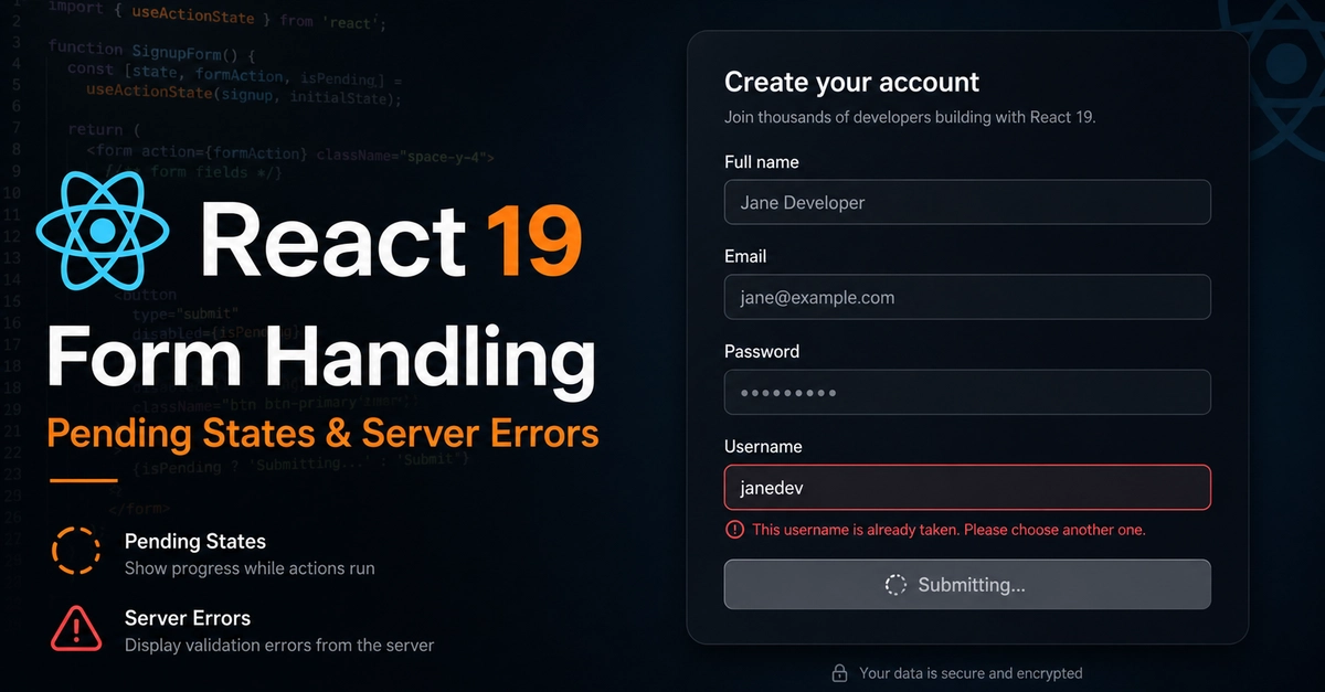 useFormState and useFormStatus in Next.js App Router — React 19 Form Handling