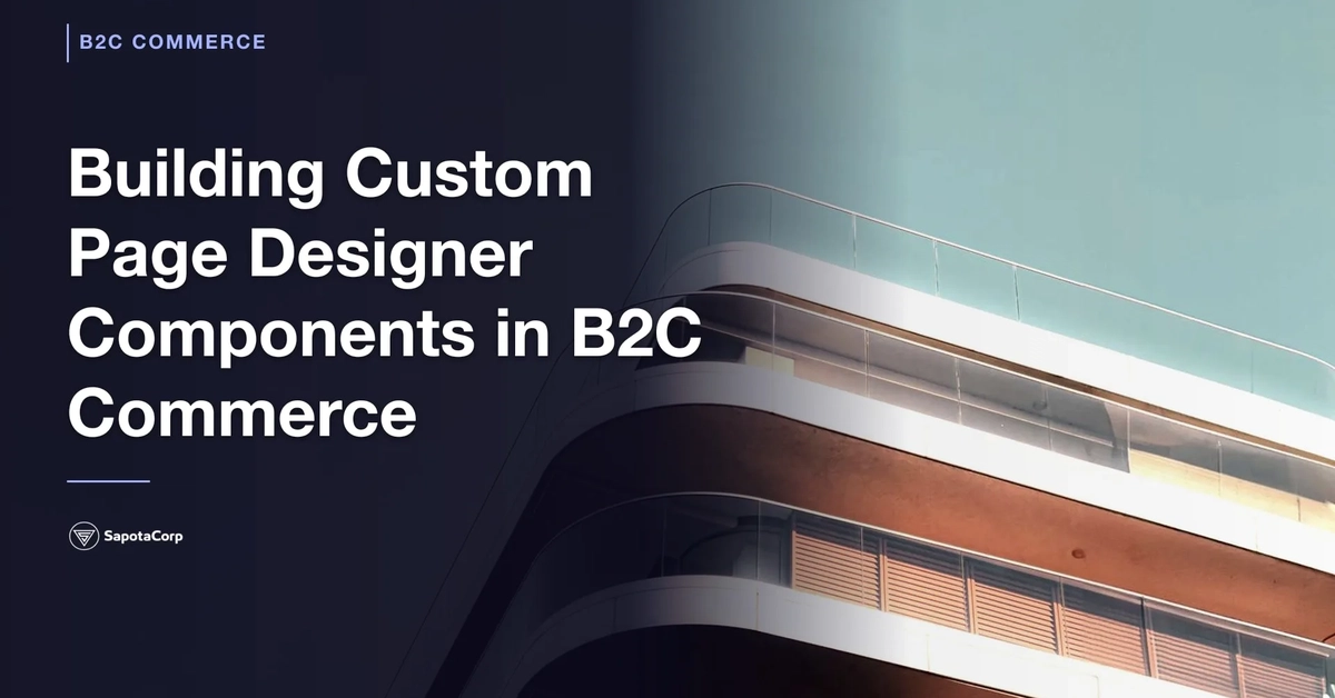 Building Custom Page Designer Components in B2C Commerce