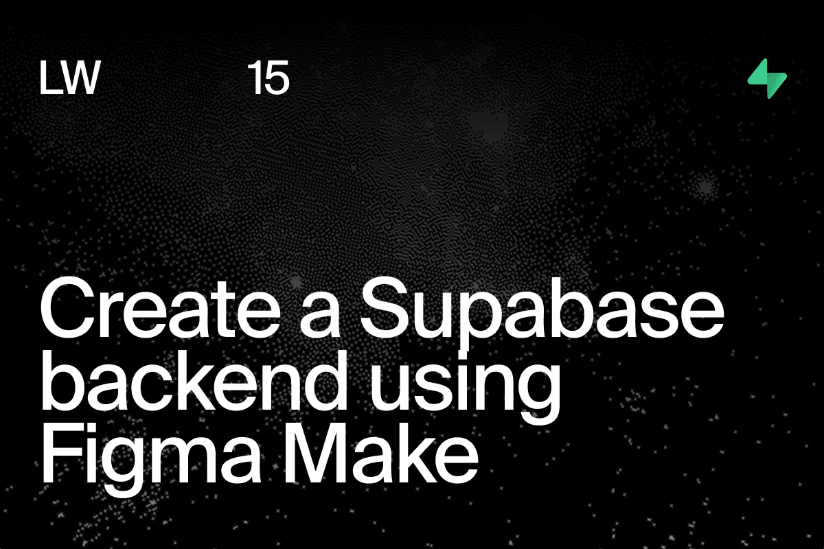 Create a Supabase backend using Figma Make