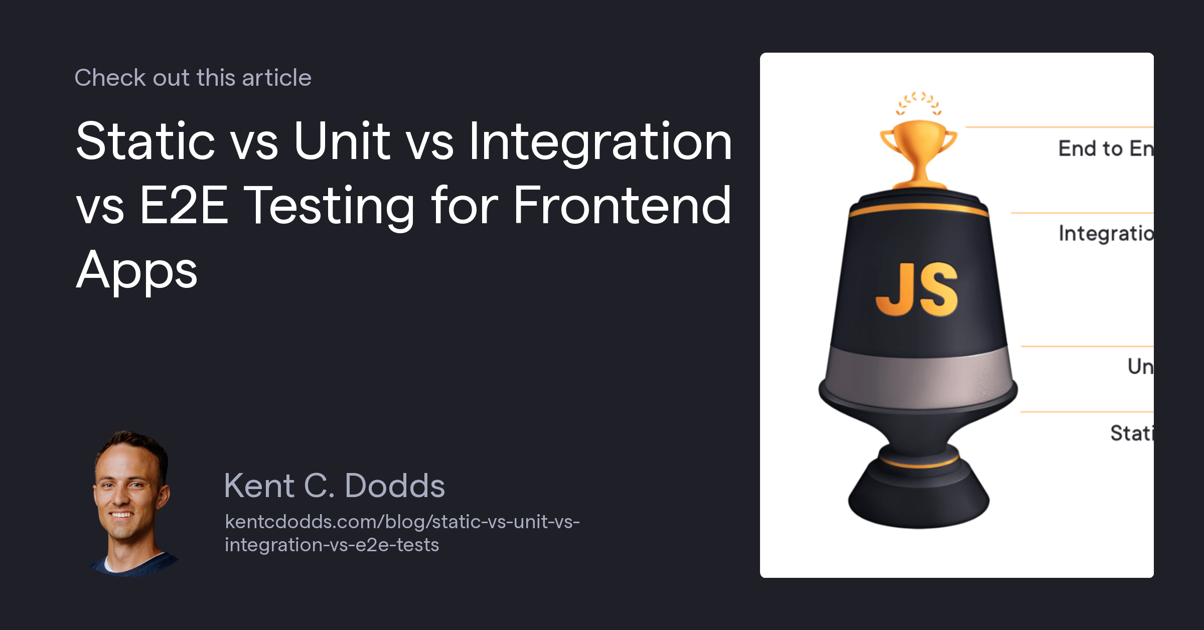 Static vs Unit vs Integration vs E2E Testing for Frontend Apps