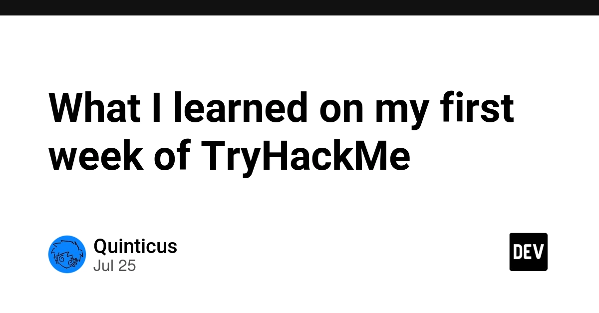 What I learned on my first week of TryHackMe