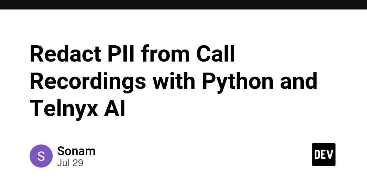 Redact PII from Call Recordings with Python and Telnyx AI