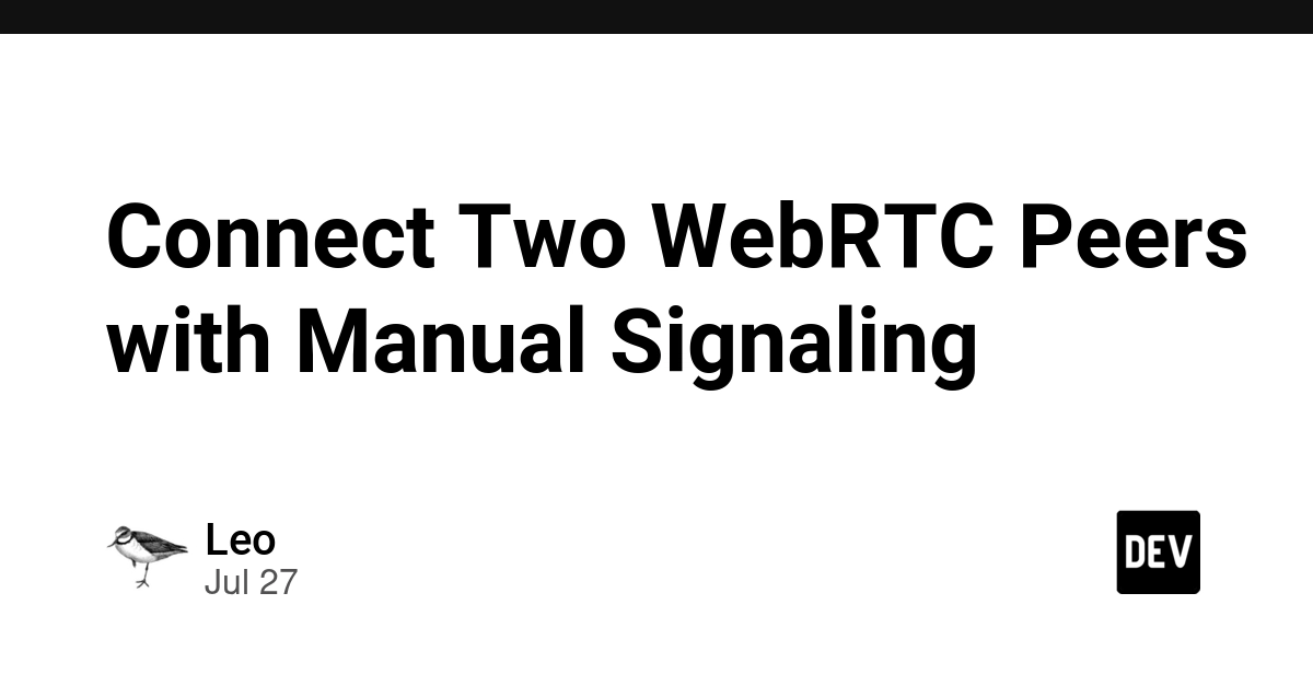 Connect Two WebRTC Peers with Manual Signaling