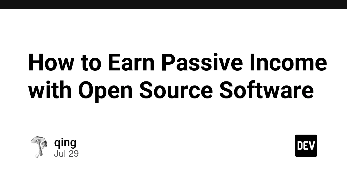 How to Earn Passive Income with Open Source Software