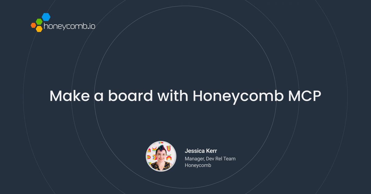 Create a Custom Service Health Board With the Honeycomb MCP