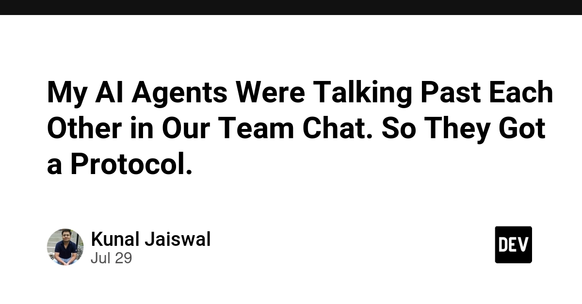 My AI Agents Were Talking Past Each Other in Our Team Chat. So They Got a Protocol.