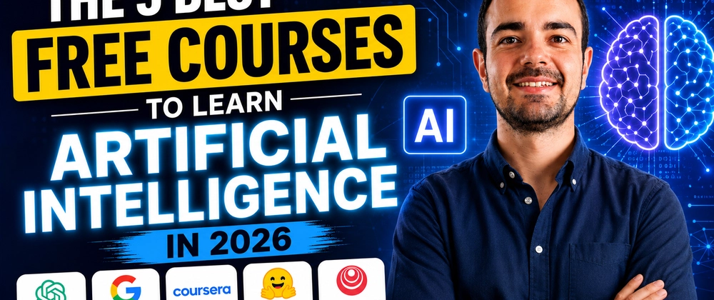 Cover image for 5 Best Free AI Courses in 2026 (With Certificates)