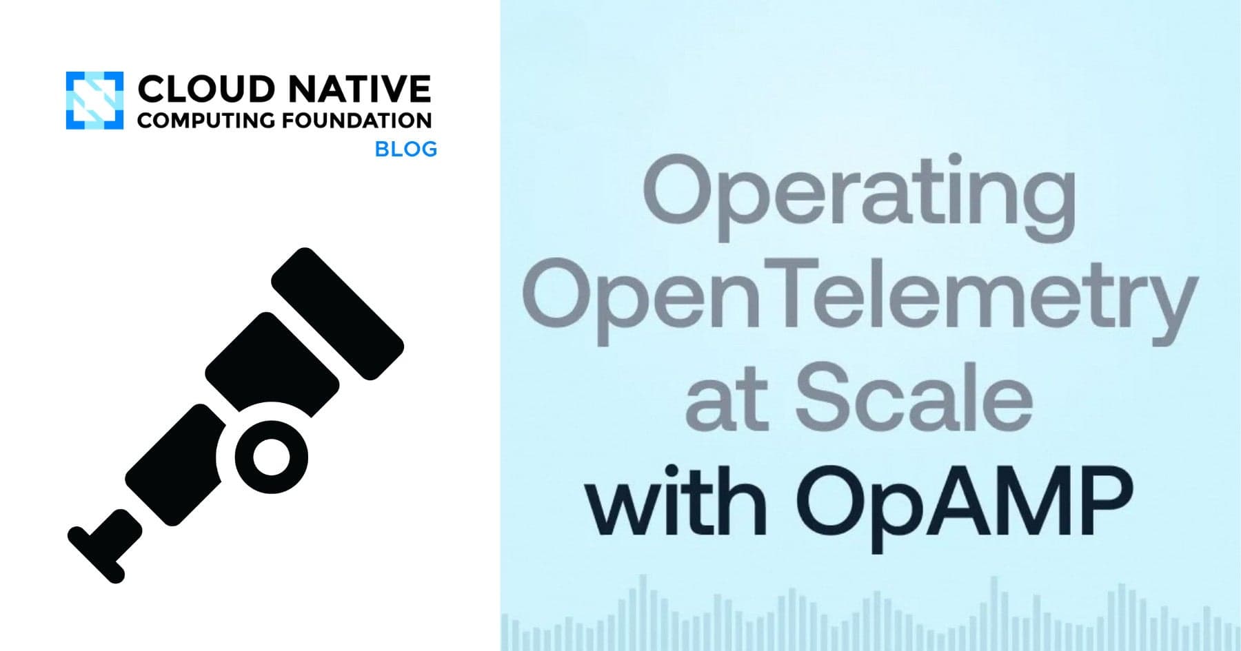 Operating OpenTelemetry at scale with OpAMP