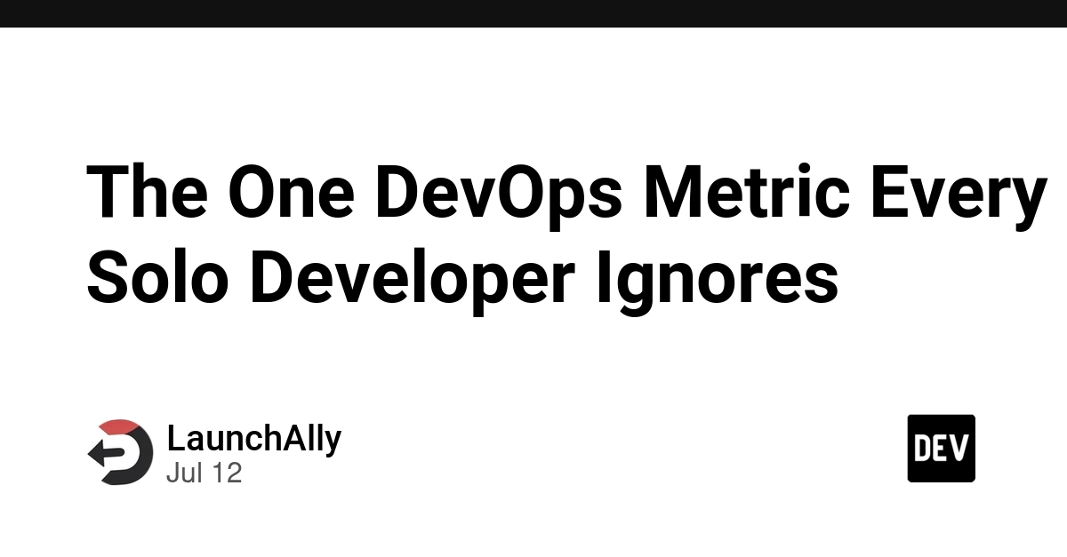 The One DevOps Metric Every Solo Developer Ignores