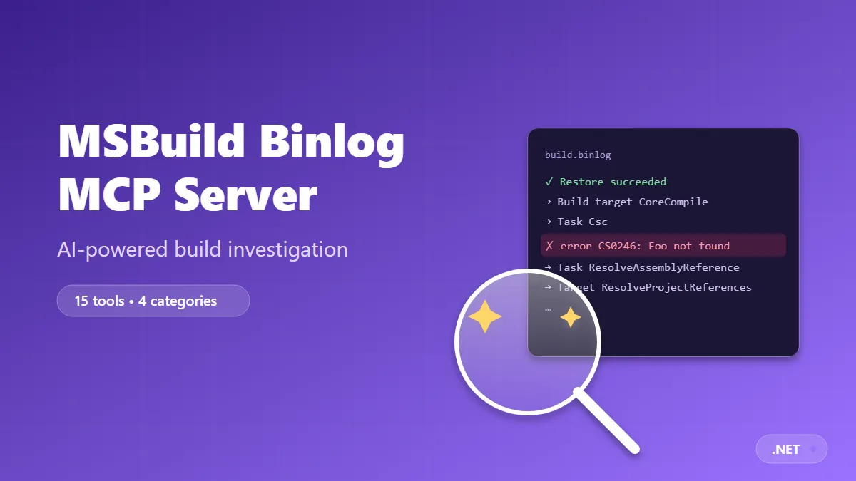 AI-Powered MSBuild Investigation with the Microsoft Binlog MCP Server