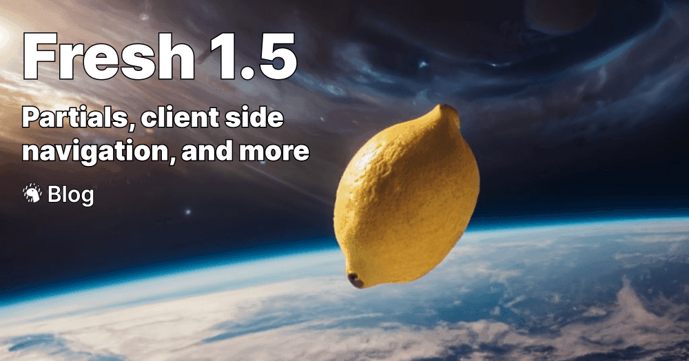 Fresh 1.5: Partials, client side navigation and more