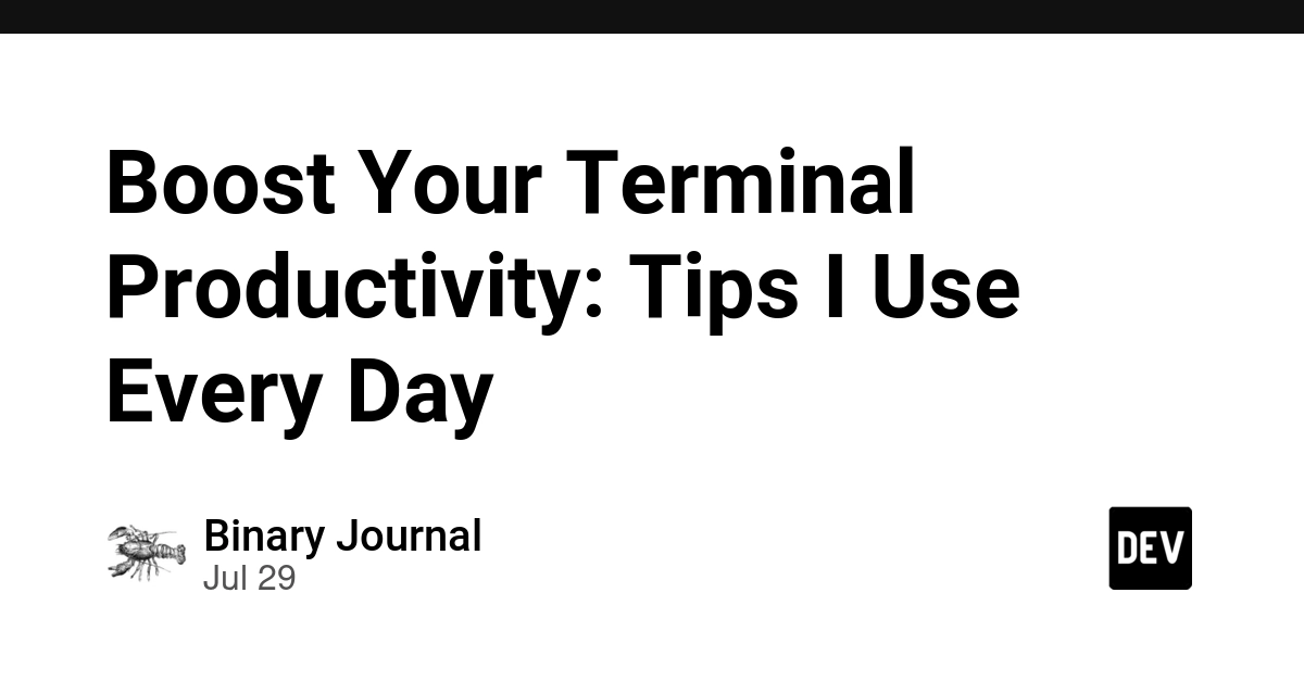 Boost Your Terminal Productivity: Tips I Use Every Day