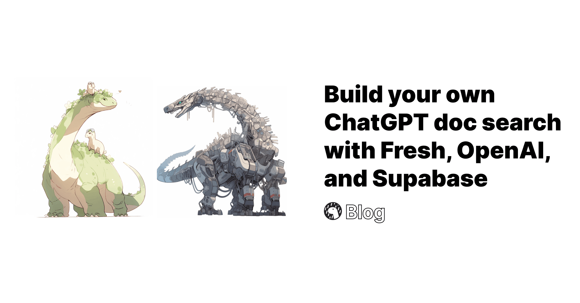 Build your own ChatGPT-style doc search with Fresh, OpenAI, and Supabase